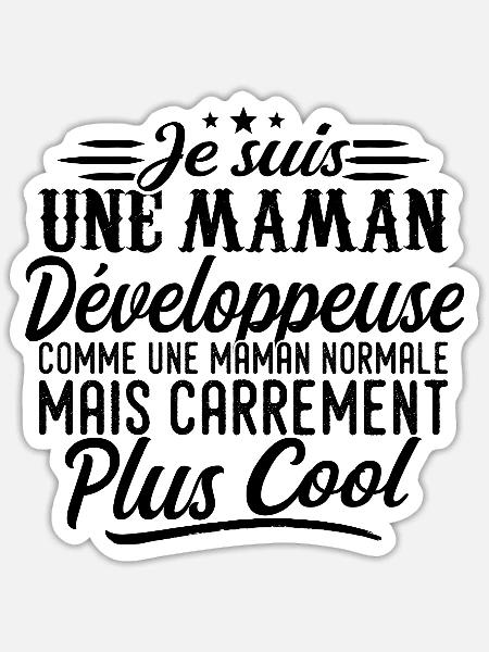 Entwickler-Mama: Normal, aber krasser - Sticker Größe S (10 x 10 cm) - Mattweiß