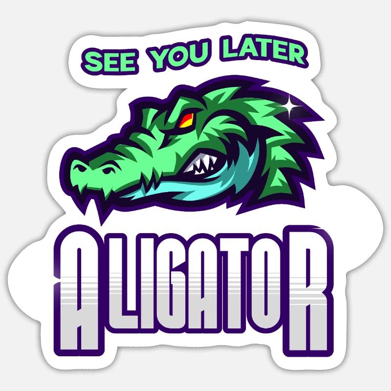 À plus tard Aligator - Sticker taille S (10 x 10 cm) - blanc mat