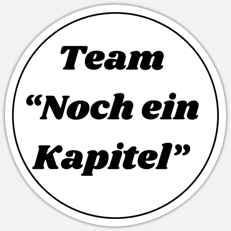 Team "noch ein Kapitel" - Sticker Größe S (10 x 10 cm) - Mattweiß