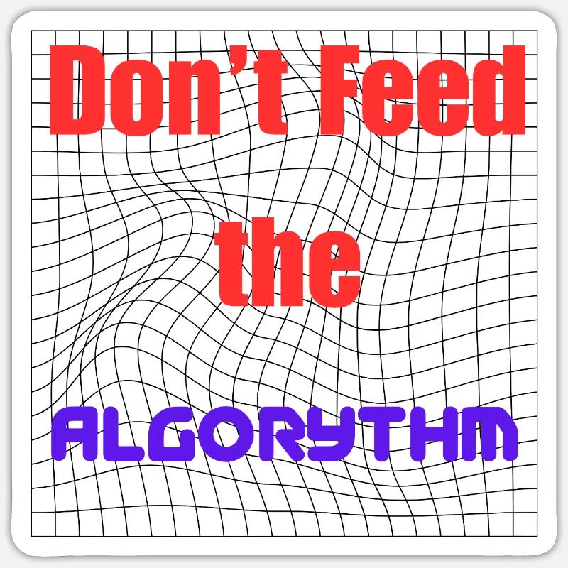 Motivation to Beat Algorithms Sticker size S (10 x 10 cm)