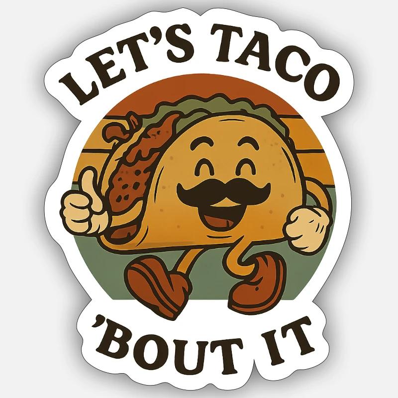 Let's Taco About It - Sticker size S (10 x 10 cm) - white matte