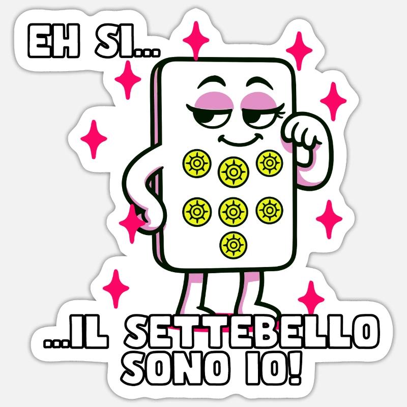 Ich bin der Settebello - Sticker Größe S (10 x 10 cm) - Mattweiß