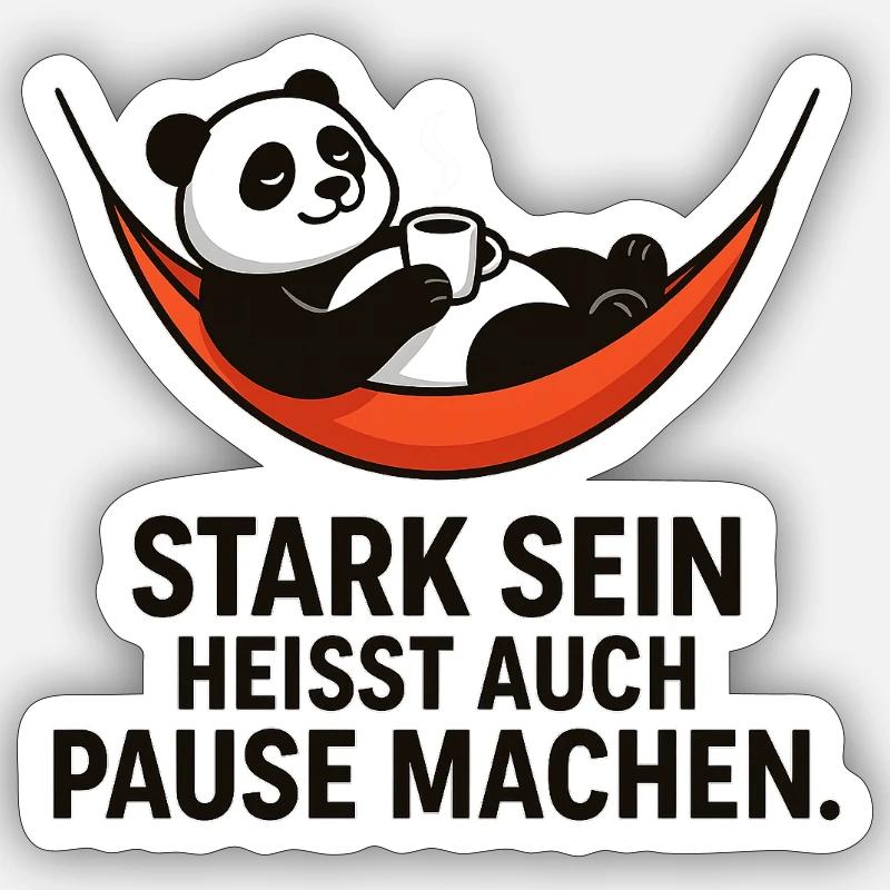 Panda Pause Kraft Spruch - Sticker Größe S (10 x 10 cm) - Mattweiß
