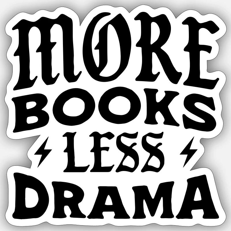 Plus de livres, moins de drame Sticker taille S (10 x 10 cm)