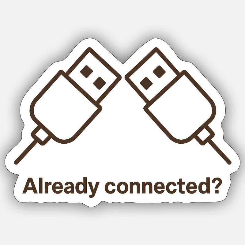 Déjà connecté - Sticker taille S (10 x 10 cm) - blanc mat