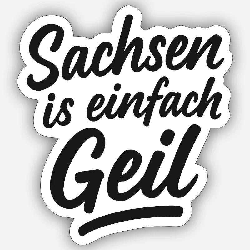 Sachsen_is_einfach_Geil - Sticker taille S (10 x 10 cm) - blanc mat