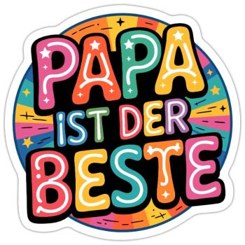 DAD IS THE BEST - Sticker size S (10 x 10 cm) - white matte - Front
