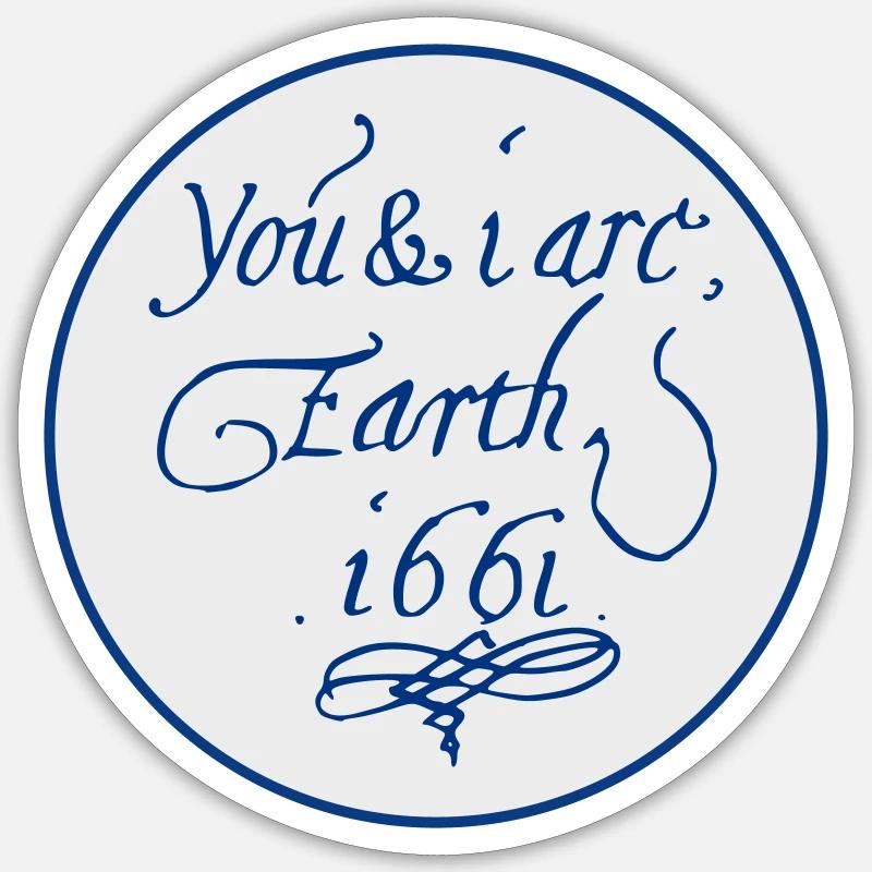 Du und ich sind Erde 1661 Sticker Größe S (10 x 10 cm)