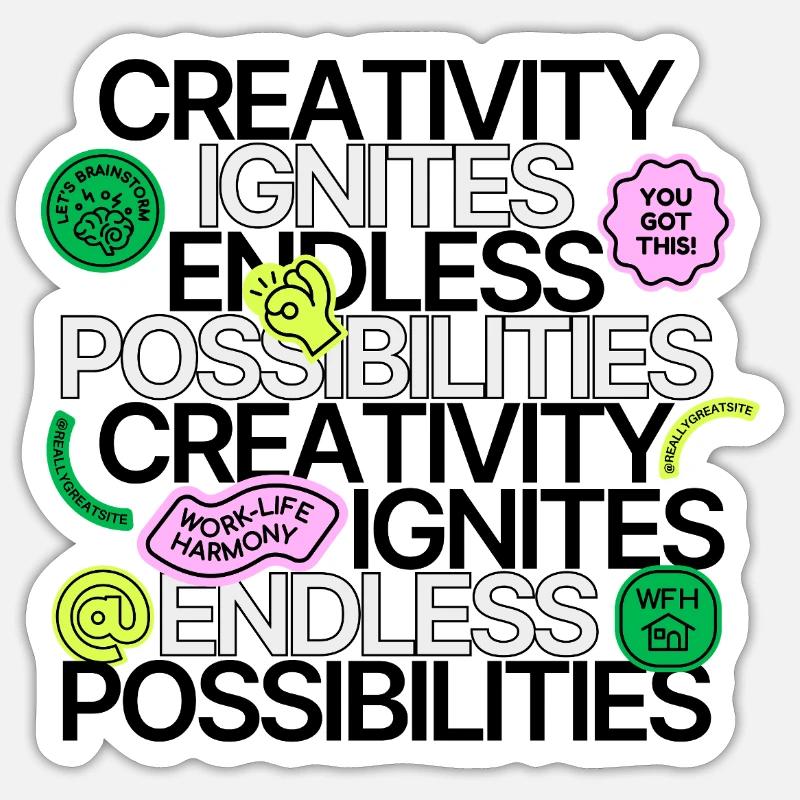 Creativity Ignites Endless Possibilities - Sticker Größe S (10 x 10 cm) - Mattweiß