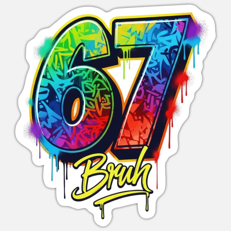 6 7 Meme – Graffiti Bruh Edition - Sticker size S (10 x 10 cm) - white matte