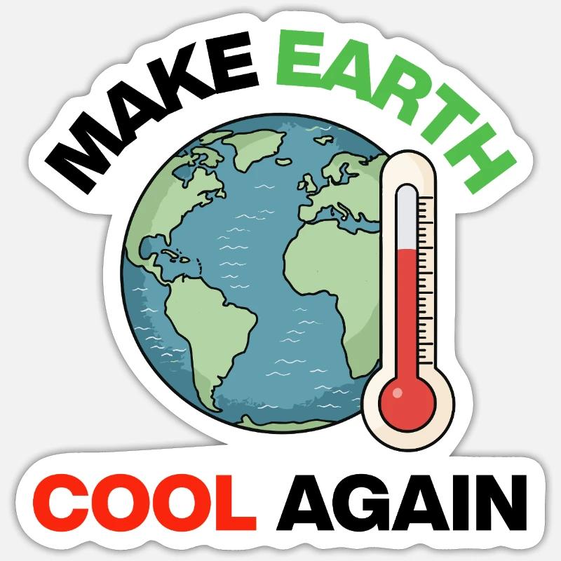 Make Earth Cool Again – Act Now - Sticker Größe S (10 x 10 cm) - Mattweiß