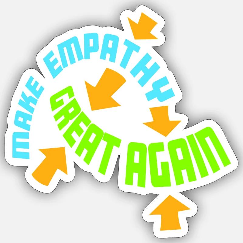 Make Empathy Great Again Politisch Statement Hoffn - Sticker Größe S (10 x 10 cm) - Mattweiß