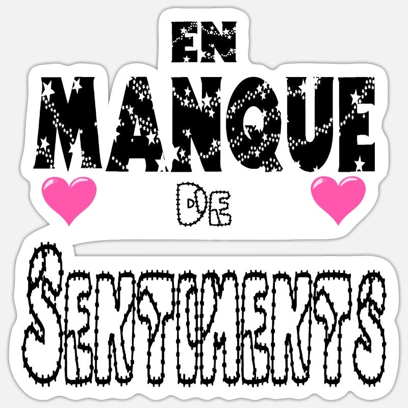En Manque de Sentiments - Sticker taille S (10 x 10 cm) - blanc mat