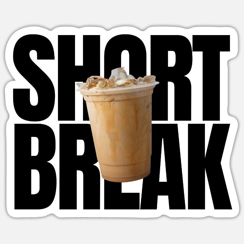 Courte pause - Sticker taille S (10 x 10 cm) - blanc mat