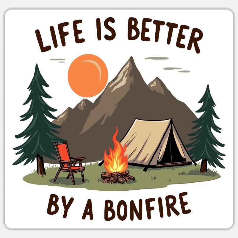 Life is better by a Bonfire Camping Abenteuer - Sticker Größe S (10 x 10 cm) - Mattweiß