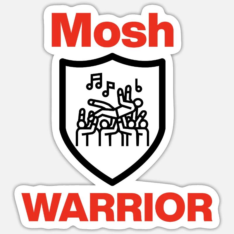 Mosh Warrior – Pit Legend! Sticker Größe S (10 x 10 cm)