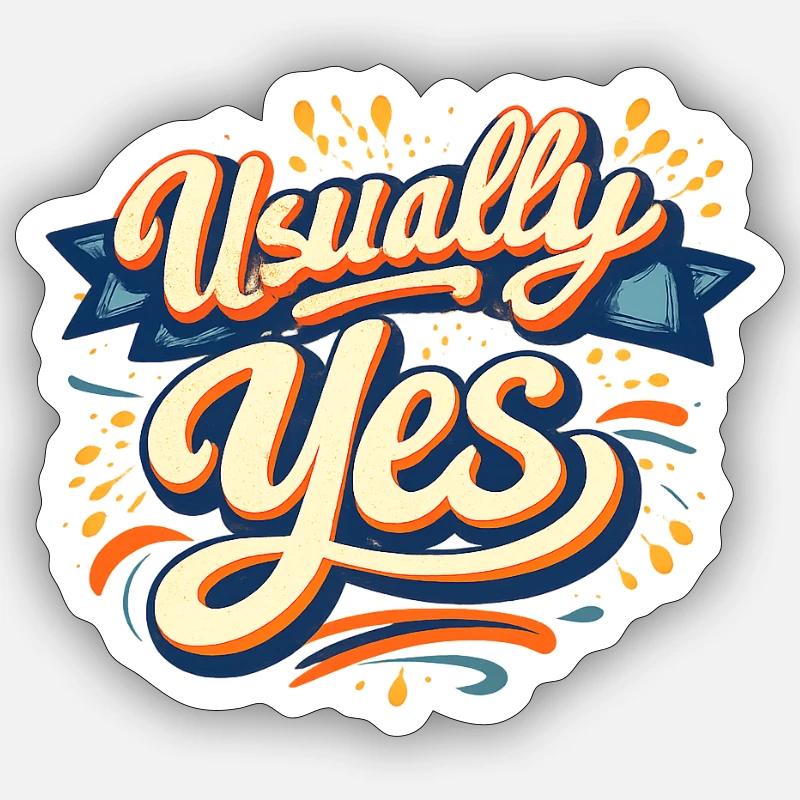 Usually Yes Retro Script - Sticker taille S (10 x 10 cm) - blanc mat