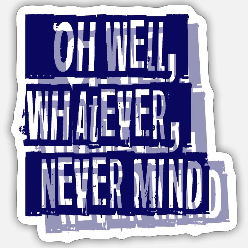 Peu importe - Sticker taille S (10 x 10 cm) - blanc mat