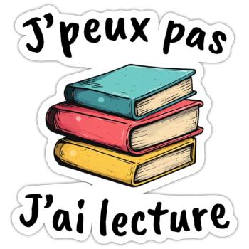 Bücher, Lesergeschenk-Idee, ich kann es nicht haben - Sticker Größe S (10 x 10 cm) - Mattweiß - Vorne
