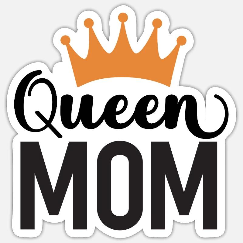 Die Mutter der Königin - Sticker Größe S (10 x 10 cm) - Mattweiß