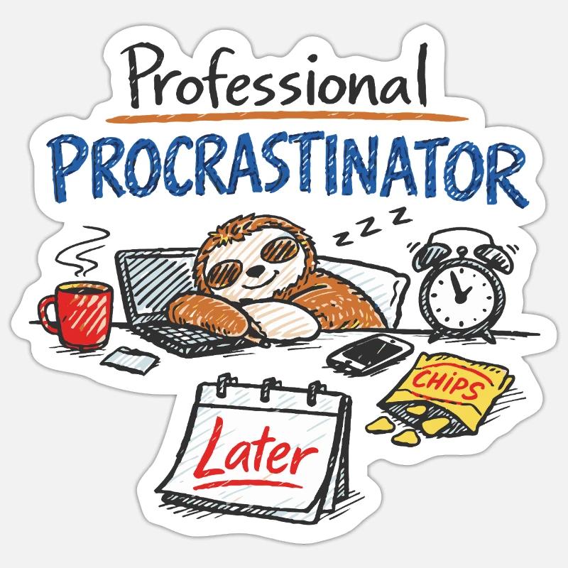 Procrastination professionnelle – Déclaration du bureau de la paresse - Sticker taille S (10 x 10 cm) - blanc mat
