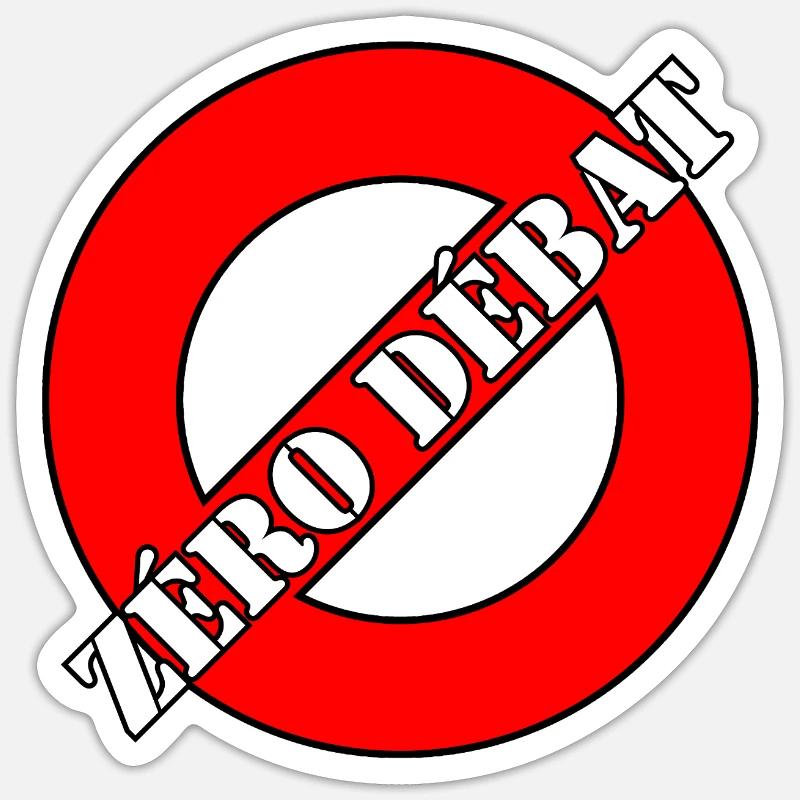 ZÉRO DÉBAT. Sticker taille S (10 x 10 cm)