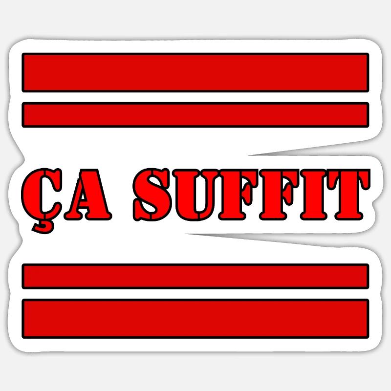ÇA SUFFIT. - Sticker taille S (10 x 10 cm) - blanc mat