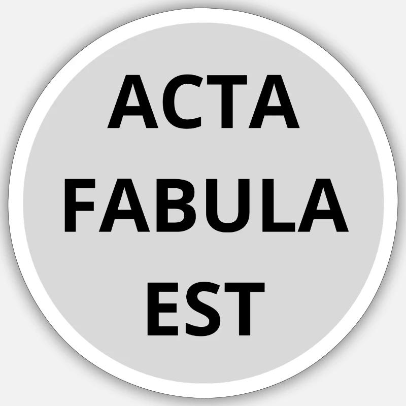 Acta Fabula Est - Sticker size S (10 x 10 cm) - white matte