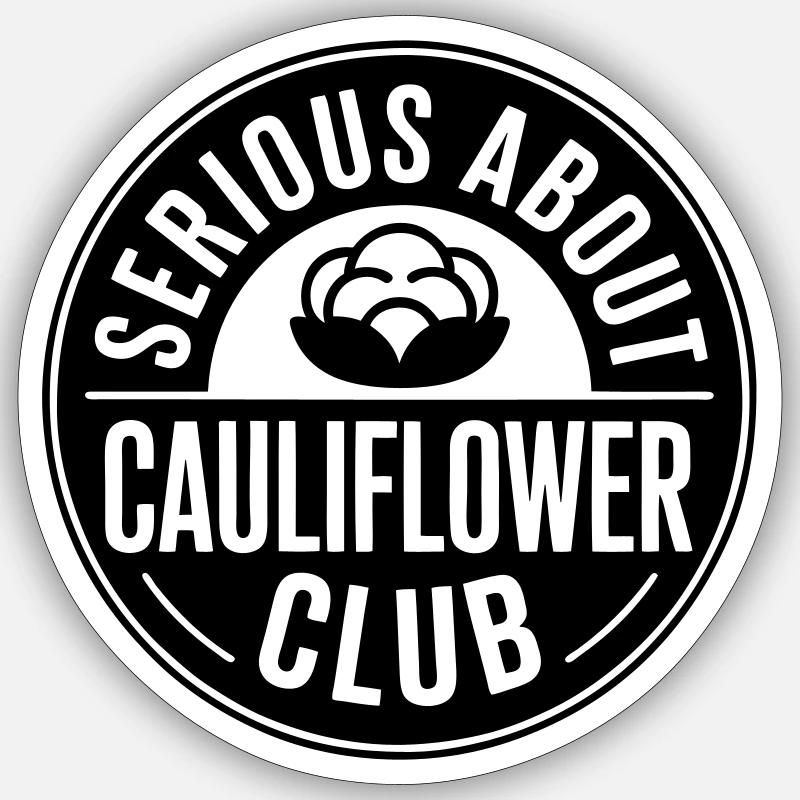 Le chou-fleur est sérieux à propos des choux-fleurs Sticker taille S (10 x 10 cm)