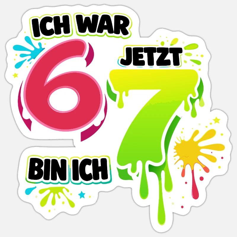 J’avais 6 ans, maintenant 7 ans, drôle, 67 anniversaires de mème Sticker taille S (10 x 10 cm)