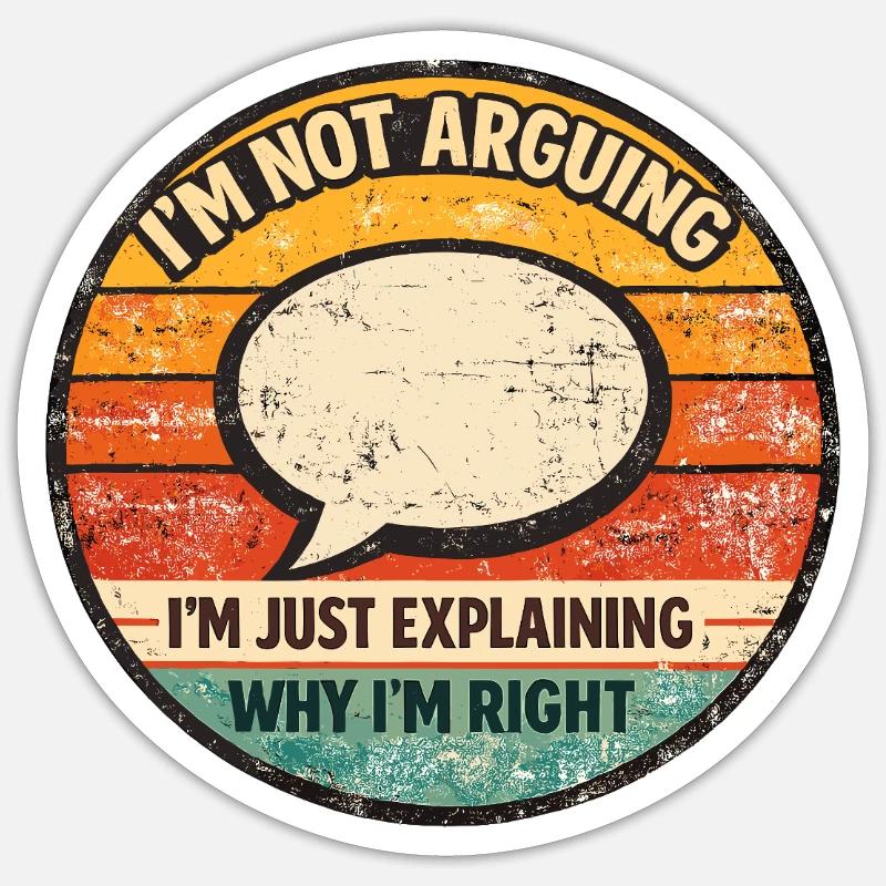 I'm Just Explaining It – Retro Saying - Sticker size S (10 x 10 cm) - white matte