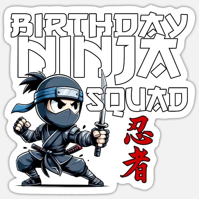 Birthday Ninja Squad Compleanno Lustig - Sticker Größe S (10 x 10 cm) - Mattweiß