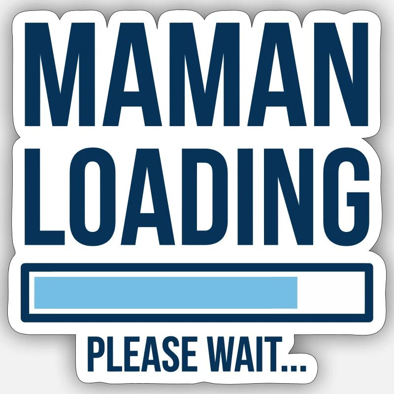 Mom Loading Loading Baby Design Sticker size S (10 x 10 cm)