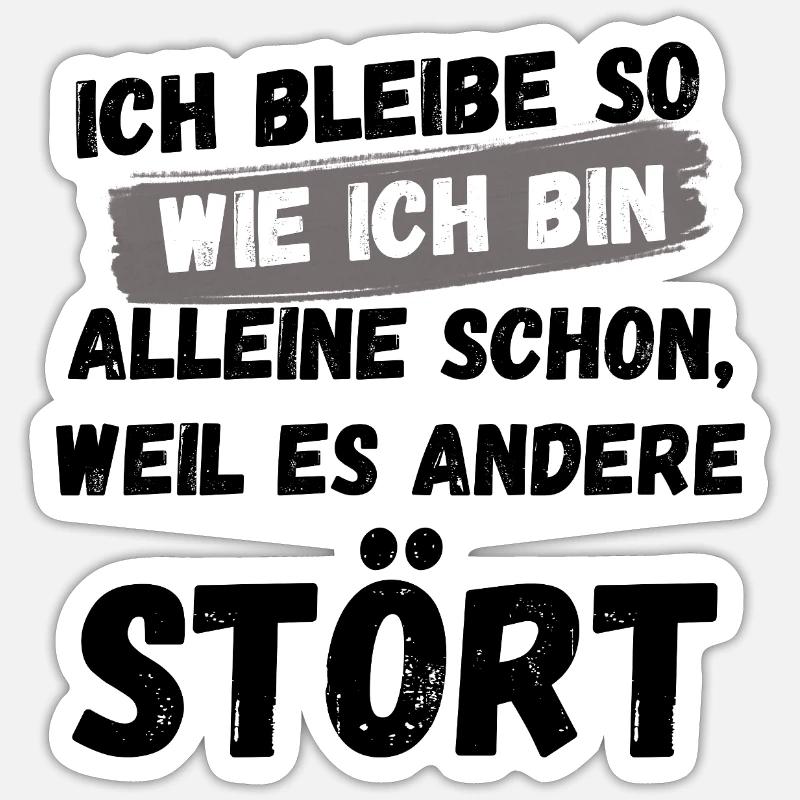 I STAY LIKE THIS, SARCASM, FUNNY, OFFICE, WORK Sticker size S (10 x 10 cm)