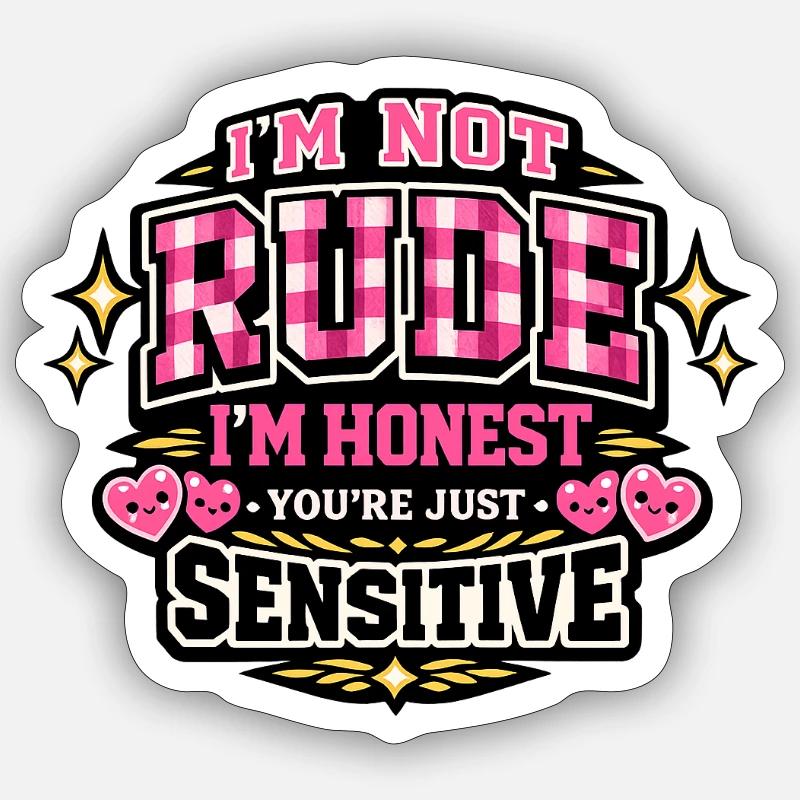 Pas impoli, honnête – sensible - Sticker taille S (10 x 10 cm) - blanc mat