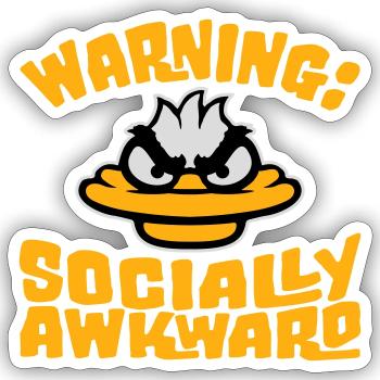 Ente Warning Socially Awkward Sozial Unbeholfen - Sticker Größe S (10 x 10 cm) - Mattweiß - Vorne