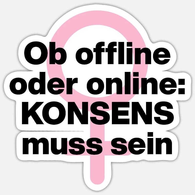 OB OFFLINE ODER ONLINE: KONSENS! ♀ FEMALE POWER Sticker Größe S (10 x 10 cm)