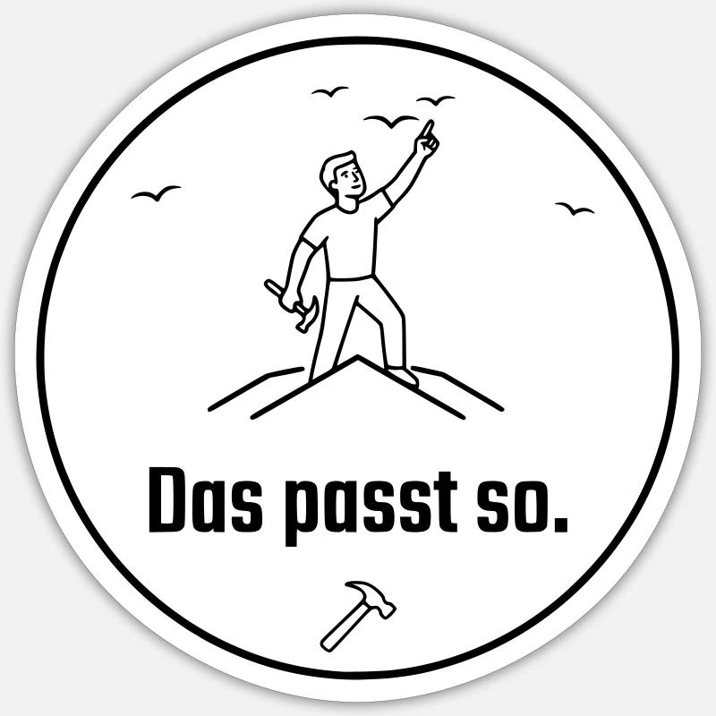 Dachdecker das passt so Stolz Sticker Größe S (10 x 10 cm)