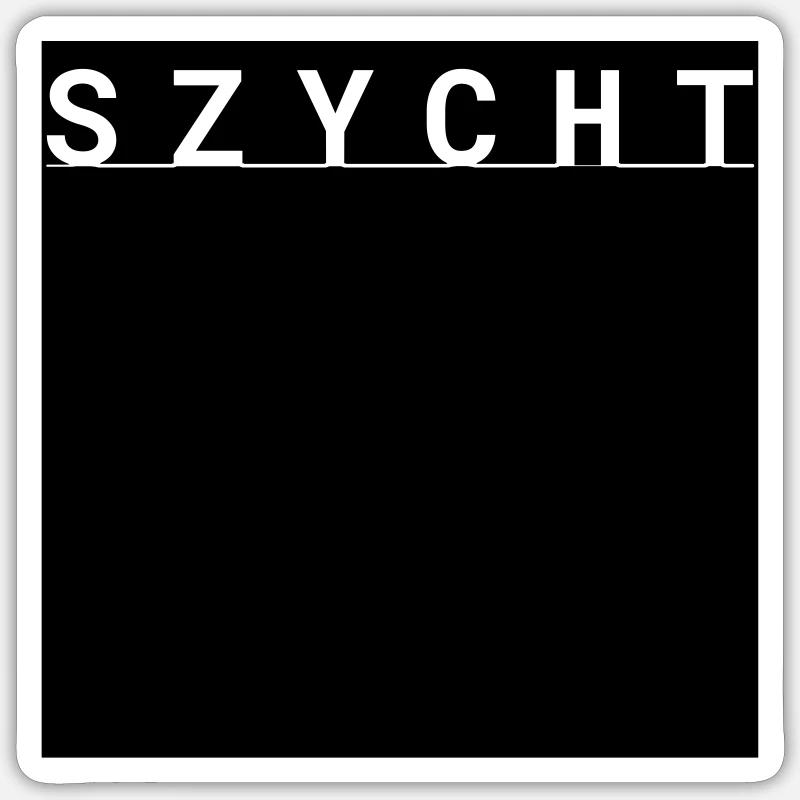 SZYCHT // Kattowitz Edition - Sticker Größe S (10 x 10 cm) - Mattweiß
