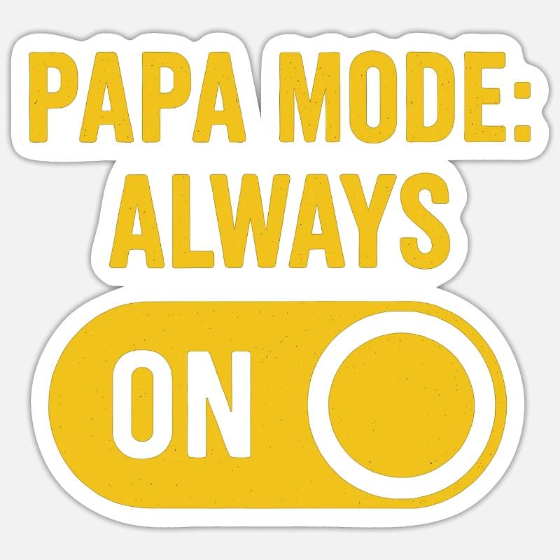 Papa Mode: Always On Design - Sticker Größe S (10 x 10 cm) - Mattweiß