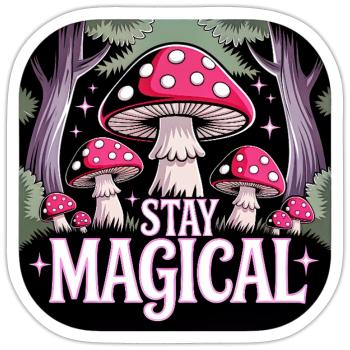 Bleib magisch im Pilzwald - Sticker Größe S (10 x 10 cm) - Mattweiß - Vorne