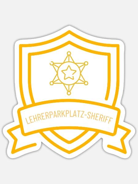 Lehrerparkplatz-Sheriff – Lustiges Lehrer-Design m - Sticker Größe S (10 x 10 cm) - Mattweiß