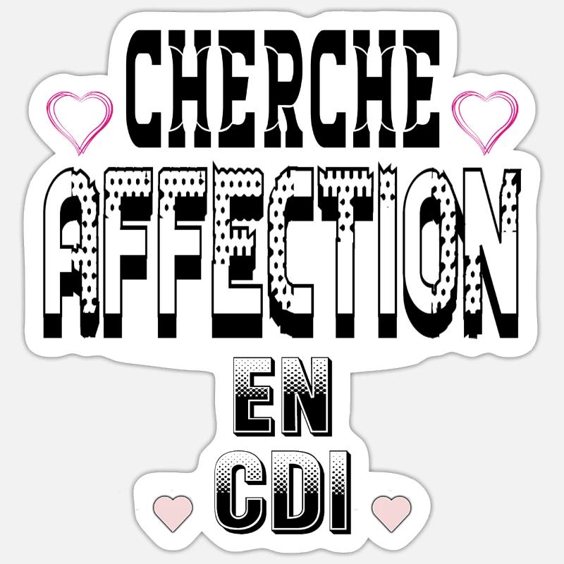 Cherche Affection en CDI - Sticker taille S (10 x 10 cm) - blanc mat