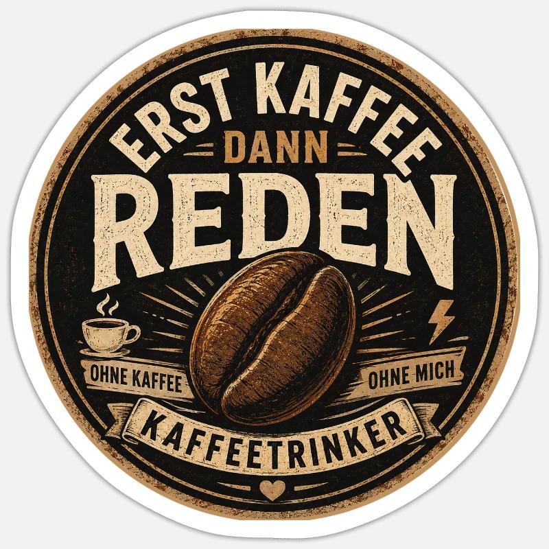 Erst Kaffee dann Reden Retro - Sticker Größe S (10 x 10 cm) - Mattweiß
