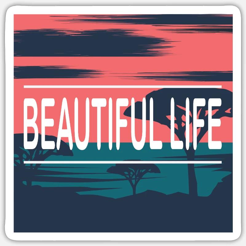 Beautiful Life Beach - Sticker size S (10 x 10 cm) - white matte