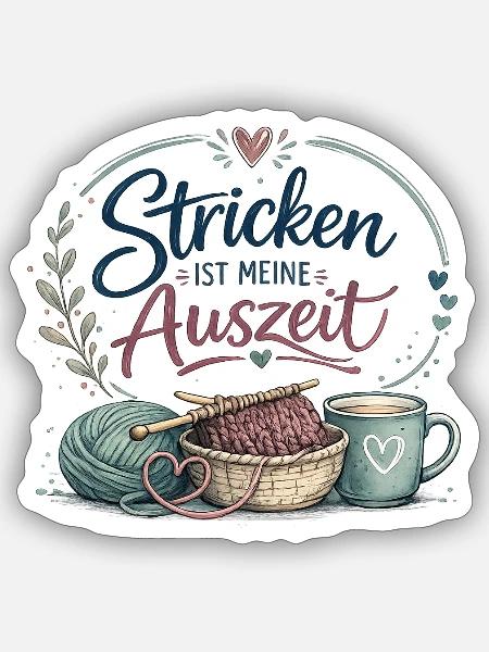 Stricken ist meine Auszeit - Sticker Größe S (10 x 10 cm) - Mattweiß