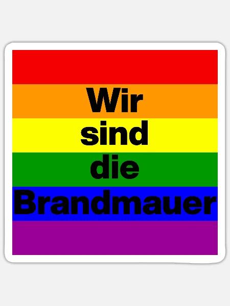 Wir sind die Brandmauer, No NZS, No AFD, Bunt - Sticker Größe S (10 x 10 cm) - Mattweiß