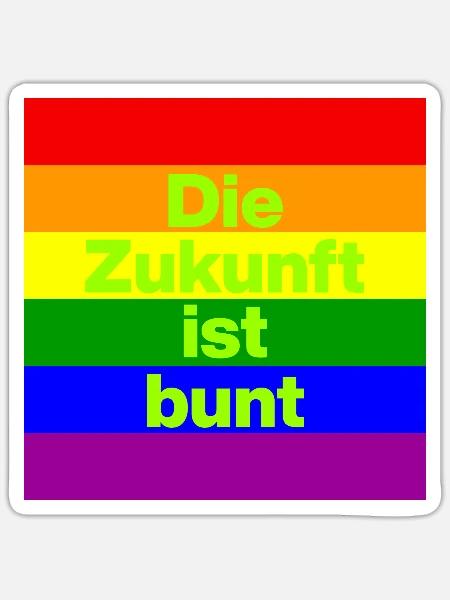 DIE ZUKUNFT IST BUNT, NIE WIEDER, FRIEDEN, NO NZS - Sticker Größe S (10 x 10 cm) - Mattweiß