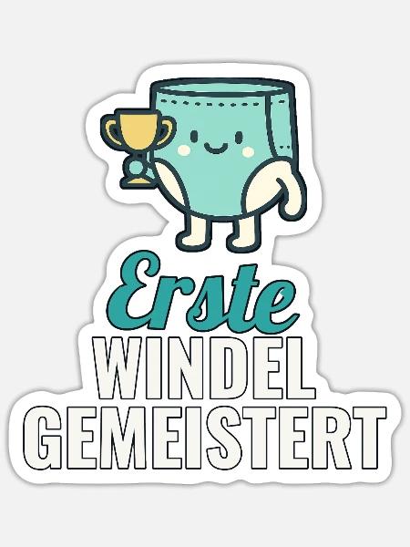 Babyshirt Geschenk: Erste Windel gemeistert - Sticker Größe S (10 x 10 cm) - Mattweiß