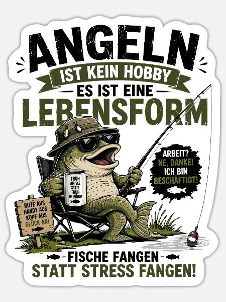 Angeln statt Stress Lebensform - Sticker Größe S (10 x 10 cm) - Mattweiß